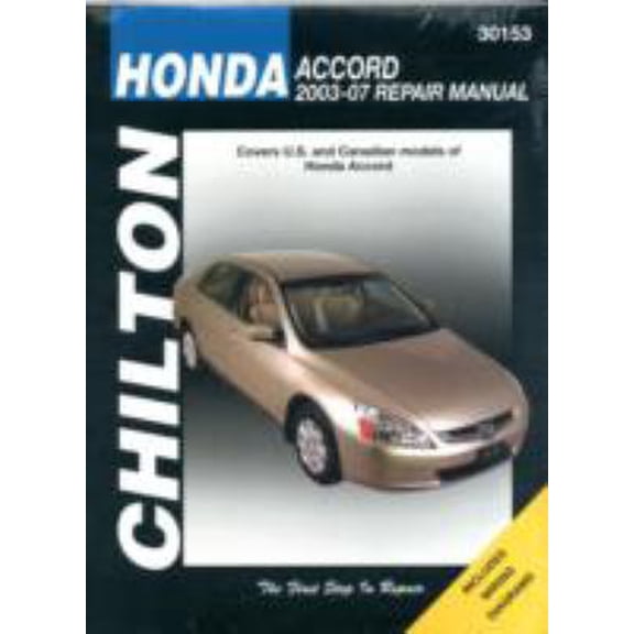 Pre-Owned Chilton's Total Car Care Repair Manuals: Chilton Total Care Care Honda Accord 2003-2007 Repair Manual (Paperback)