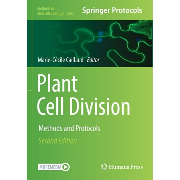 Methods in Molecular Biology Plant Cell Division: Methods and Protocols, Book 2382, (Paperback)