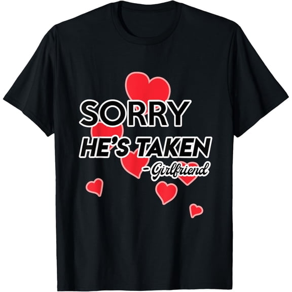 Boyfriend Day Men's Clothing - Sorry He's Taken - Gir T-Shirt