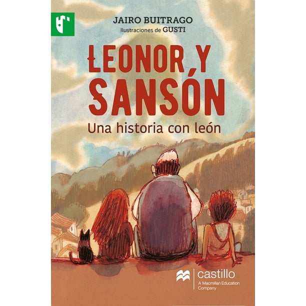 Libro Leonor Y Sanson: Una Historia Con Leon Tapa Blanda, Autor Jairo Buitrago, Editorial Castillo A Macmillan Education Company