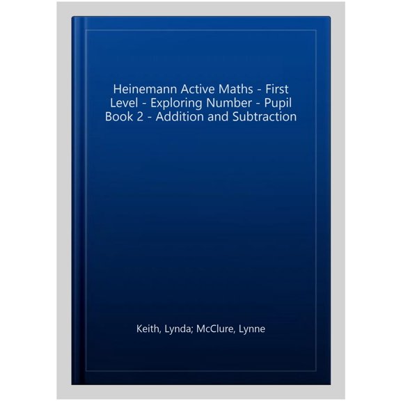 Pre-Owned Heinemann Active Maths - First Level - Exploring Number - Pupil Book 2 - Addition and Subtraction