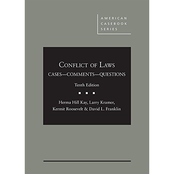 Pre-Owned Conflict of Laws, Cases, Comments, and Questions (American Casebook Series), 9781683286530, 1683286537, Hardcover, 10 edition