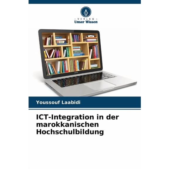 ICT-Integration in der marokkanischen Hochschulbildung, (Paperback)