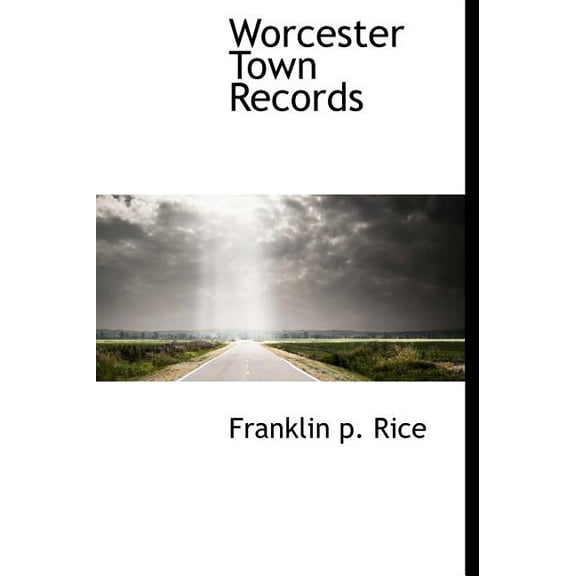 Worcester Town Records (Hardcover)