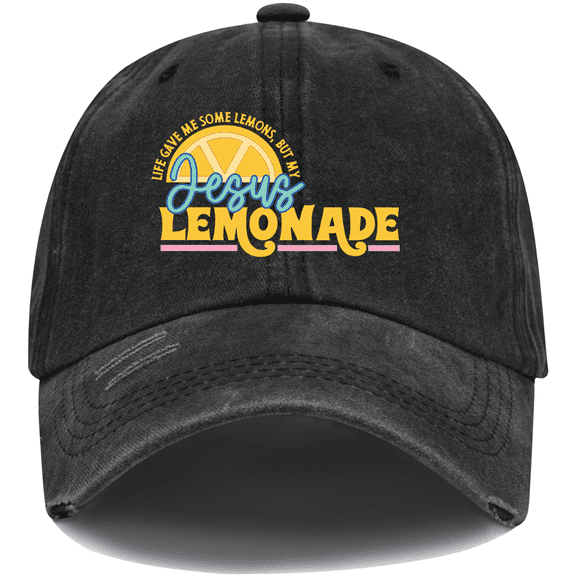 Life Gave Me Some Lemons But My Jesus He Be Making Lemonade Hat Jesus Lemonade Cap