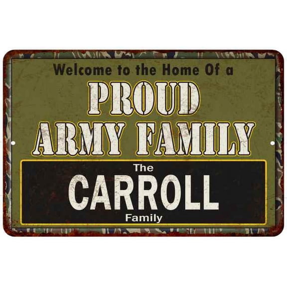 Carroll Proud Army Family Gift 8x12 Metal Sign 208120023201
