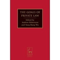 The Goals of Private Law, (Hardcover)