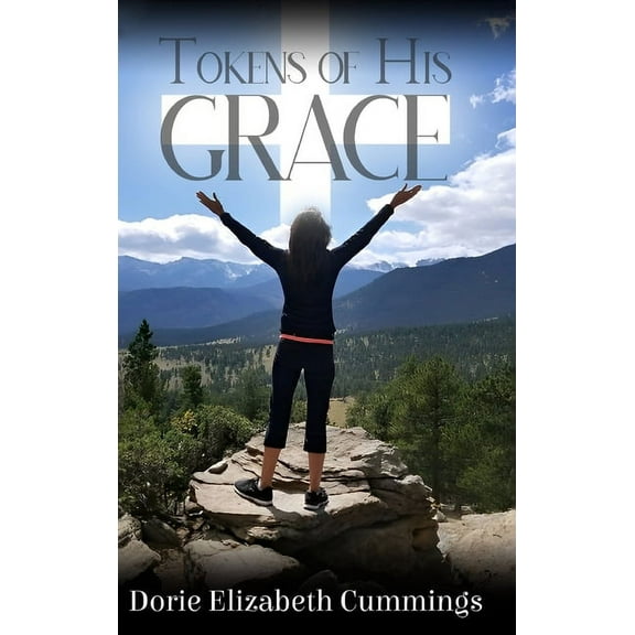 Tokens of His Grace, (Hardcover)