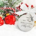 thumbnail image 5 of Christmas Ornament Feather Ball - Angel in Heaven - Memorial Ornament for Loss of Dad- I Have an Angel in Heaven I Call Him Dad - Father Memorial Ornament - He Forever in Our Heart, 5 of 10