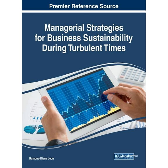 Managerial Strategies for Business Sustainability During Turbulent Times, (Hardcover)