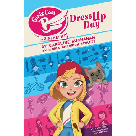 Girls Can B - Dress Up Day