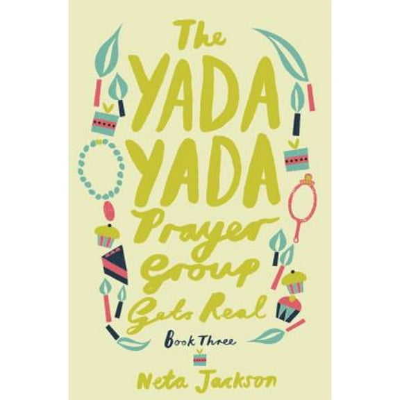 Pre-Owned The Yada Yada Prayer Group Gets Real (Paperback) 140168985X 9781401689858