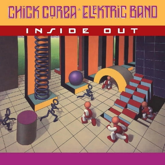 Chick Corea Elektric Band - Inside Out - Music & Performance - Vinyl