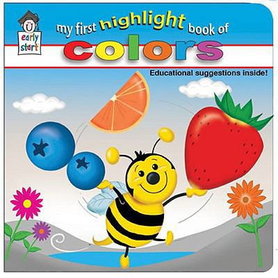 Pre-Owned My First Highlight Book of Colors (Early Start) (Unknown) 1604360062 9781604360066