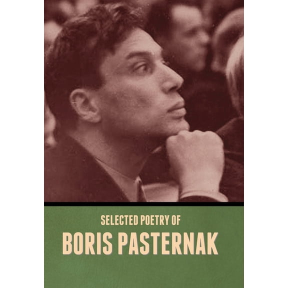 Selected Poetry of Boris Pasternak (Hardcover)