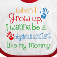 thumbnail image 4 of Inktastic Physician Assistant Like Mommy Boys or Girls Baby Bib, 4 of 4