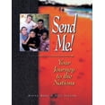 thumbnail image 1 of Pre-Owned Send Me!: Your Journey to the Nations (Paperback) 0878082948 9780878082940, 1 of 1
