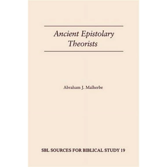 Ancient Epistolary Theorists