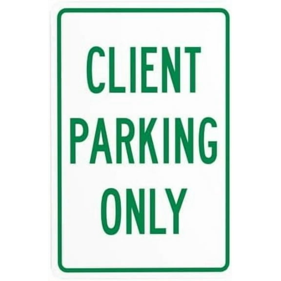 Client Parking Only Warning,Rules Security Metal Signs for Outdoor Indoor Road Yard Garage Home Busines Street Wall Caution Decor 8 x 12 Inch
