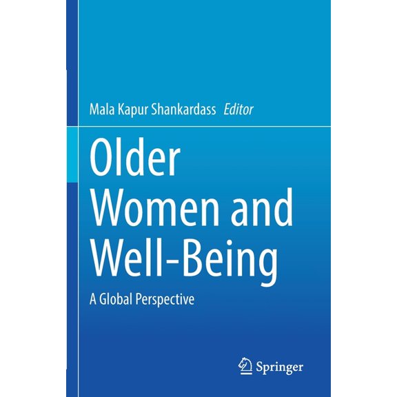 Older Women and Well-Being: A Global Perspective, (Paperback)