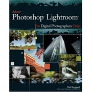 Adobe Photoshop Lightroom for Digital Photographers Only (Paperback - Used) 0470047232 9780470047231