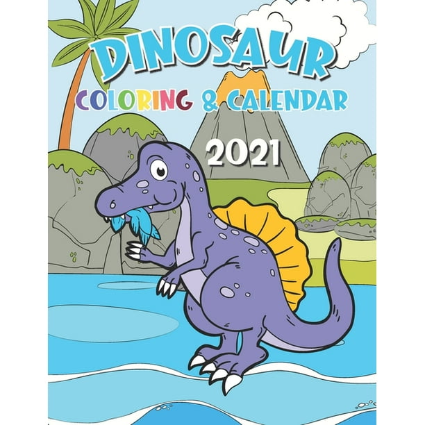Dinosaur Coloring Calendar 2021 : 12 Month page start January 2021-December 2021, Coloring page side per month (Paperback)