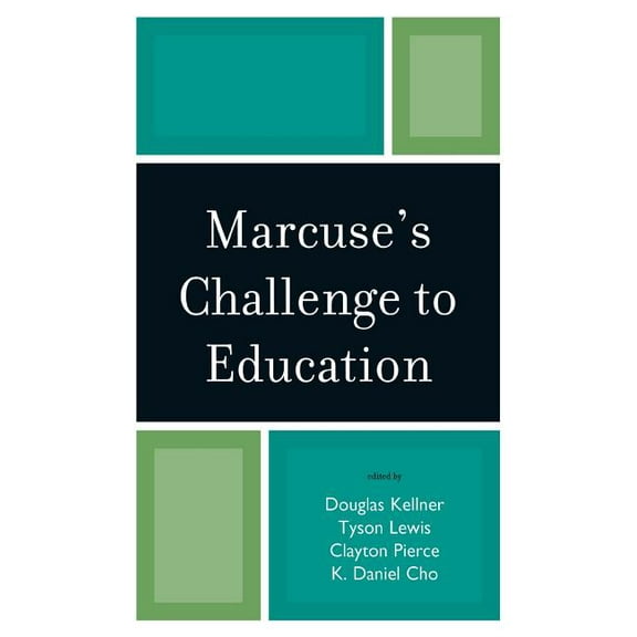 Marcuse's Challenge to Education, (Hardcover)