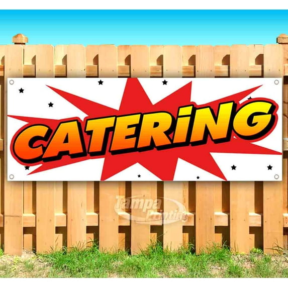Catering 13 oz Vinyl Banner With Metal Grommets