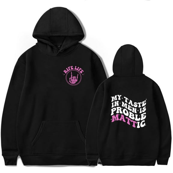 Matt Rife My Taste In Men Is A Problem Merch Unisex Hoodie - Trendy Popular Graphic Print Streetwear with Drawstring