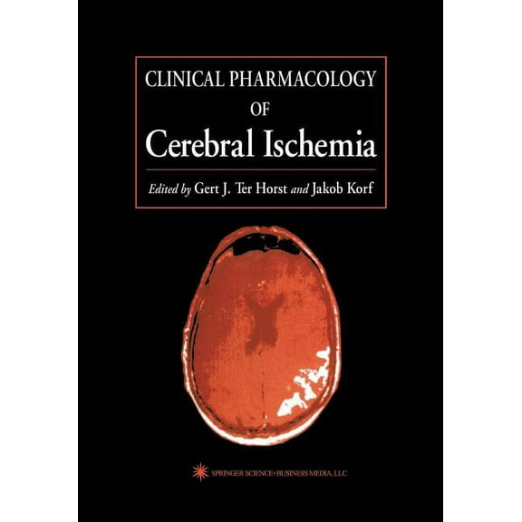 Contemporary Neuroscience Clinical Pharmacology of Cerebral Ischemia, (Paperback)