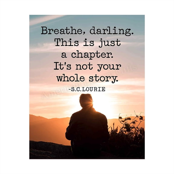Just A Chapter, Not Whole Story - S. C Lourie Motivational Wall Art, This Sunset W/Mountain View Wall Print Is An Inspirational Wall Decor For Home Decor, Office Decor, or Dorm Decor