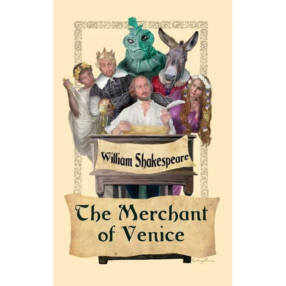 The Merchant of Venice: Shakespeare's Classic Drama of Law, Mercy, and Revenge, (Hardcover)