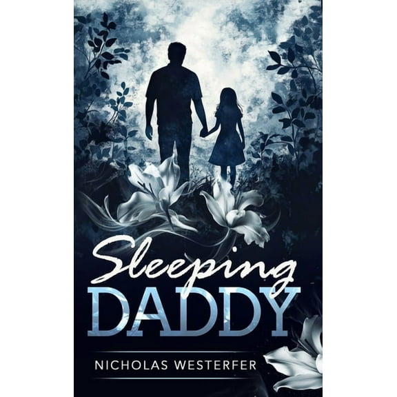 Sleeping Daddy, (Hardcover)