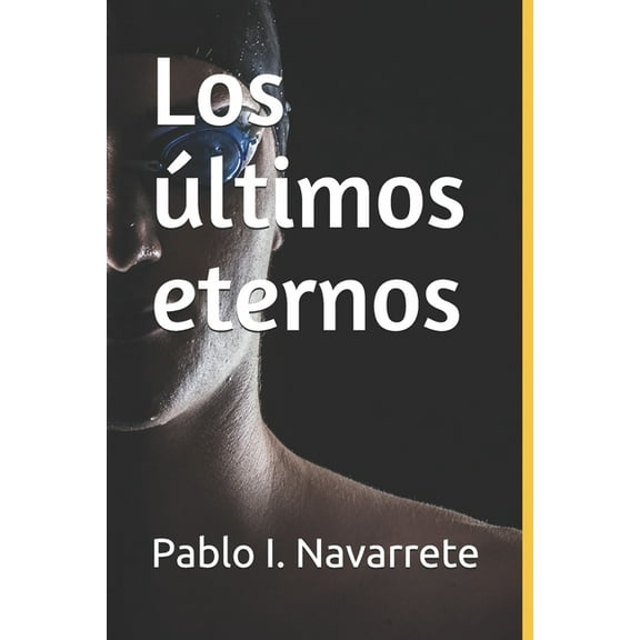 Los últimos eternos (Paperback)