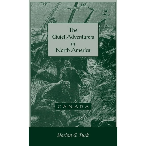 The Quiet Adventurers in North America (Canada) (Hardcover)
