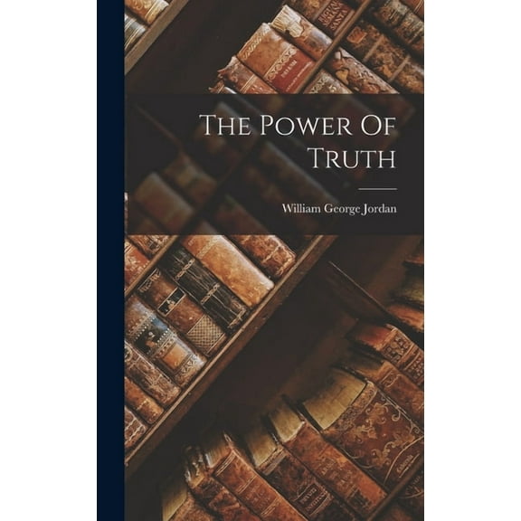 The Power Of Truth, (Hardcover)
