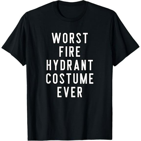 Couples Halloween Costume Worst Fire Hydrant Costume Ever T-Shirt