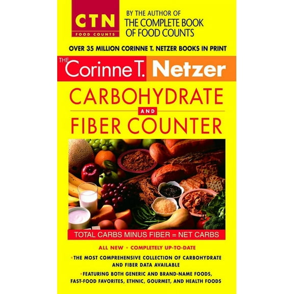 Ctn Food Counts Corinne T. Netzer Carbohydrate and Fiber Counter: The Most Comprehensive Collection of Carbohydrate and Fiber Data Avail, (Paperback)