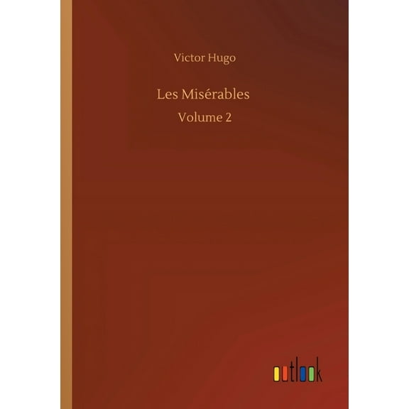 Les Misérables : Volume 2 (Paperback)