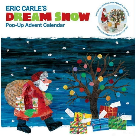 - Eric Carle: The World of Eric Carle(tm) Eric Carle's Dream Snow Pop-Up Advent Calendar (Other)