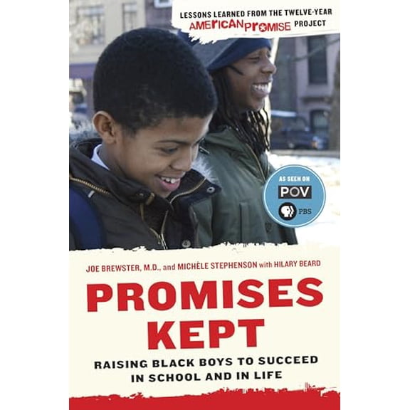 Pre-Owned Promises Kept: Raising Black Boys to Succeed in School and in Life Paperback