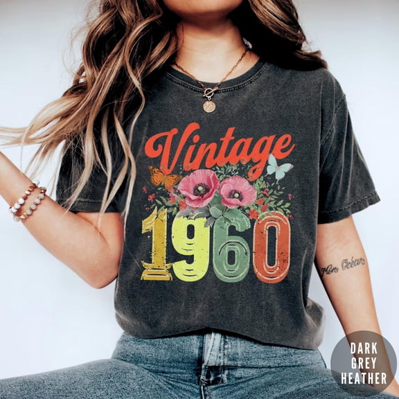 Vintage 1960 Shirt, 65Th Birthday For Women, Retro Floral 1960 Tee, Born In 1960 Shirt, 65 Years Old Birthday , 1960S Aesthetic Tee TSHIRT All Size S-5XL
