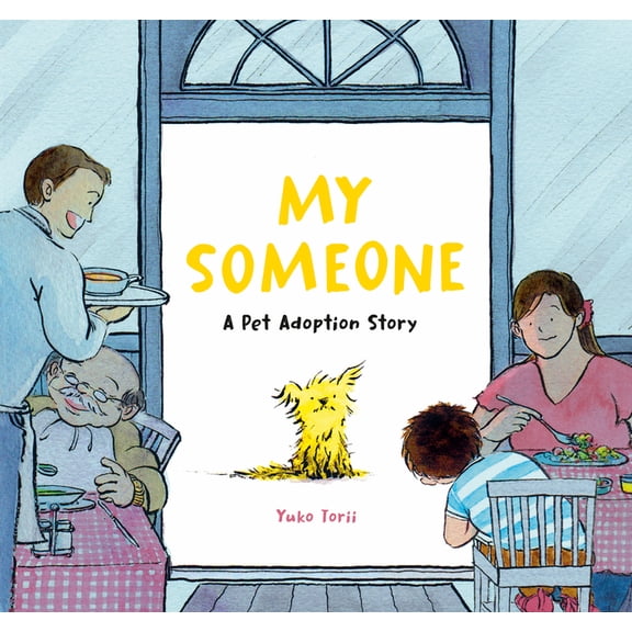 My Someone: A Pet Adoption Story, (Hardcover)