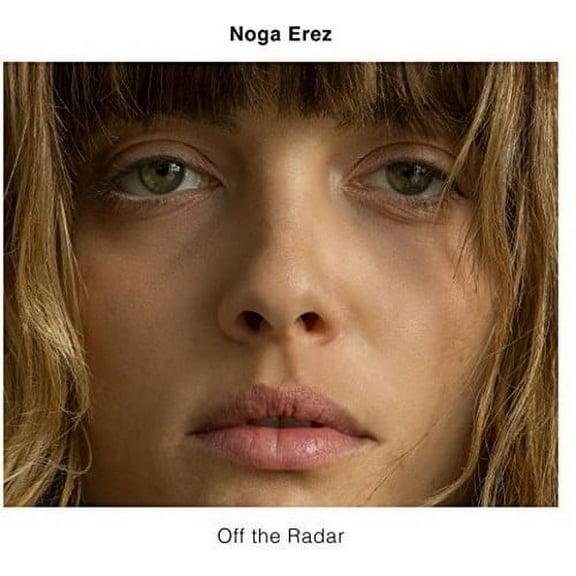 Noga Erez - Off The Radar - Music & Performance - CD