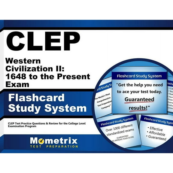 CLEP Western Civilization II: 1648 to the Present Exam Flashcard Study System : CLEP Test Practice Questions & Review for the College Level Examination Program (Cards)
