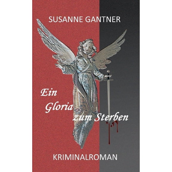 Ein Gloria zum Sterben: Kriminalroman, (Paperback)