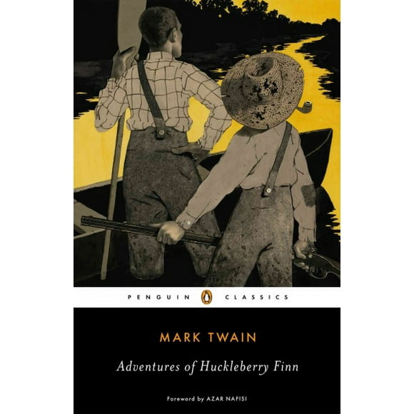 Pre-owned Adventures of Huckleberry Finn, Paperback by Twain, Mark; Nafisi, Azar (FRW); Rasmussen, R. Kent (INT), ISBN 0143107321, ISBN-13 9780143107323