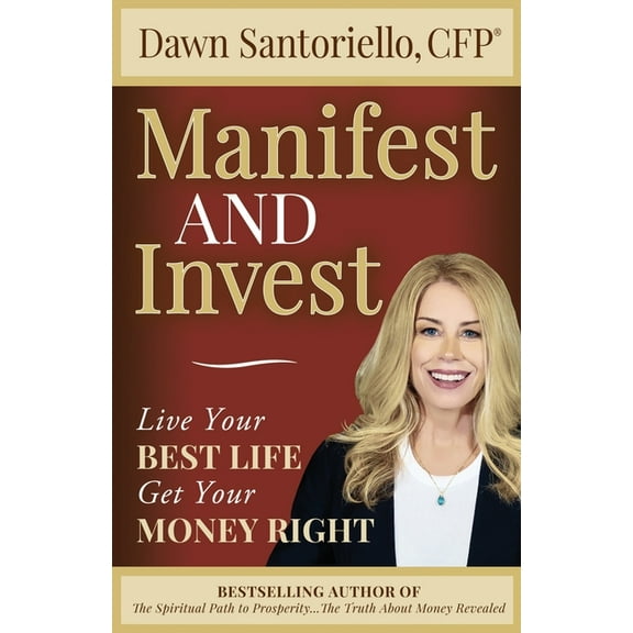 Manifest and Invest, (Paperback)