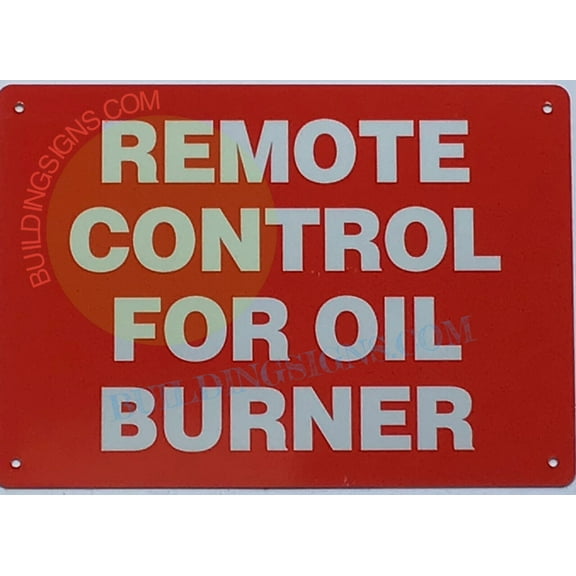 REMOTE CONTROL FOR OIL BURNER SIGN (7X10,Red,Aluminum) -ref21022