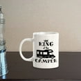 thumbnail image 5 of King Of The Camper 11oz Ceramic Coffee Mug | RV Camper Lifestyle, 5 of 6